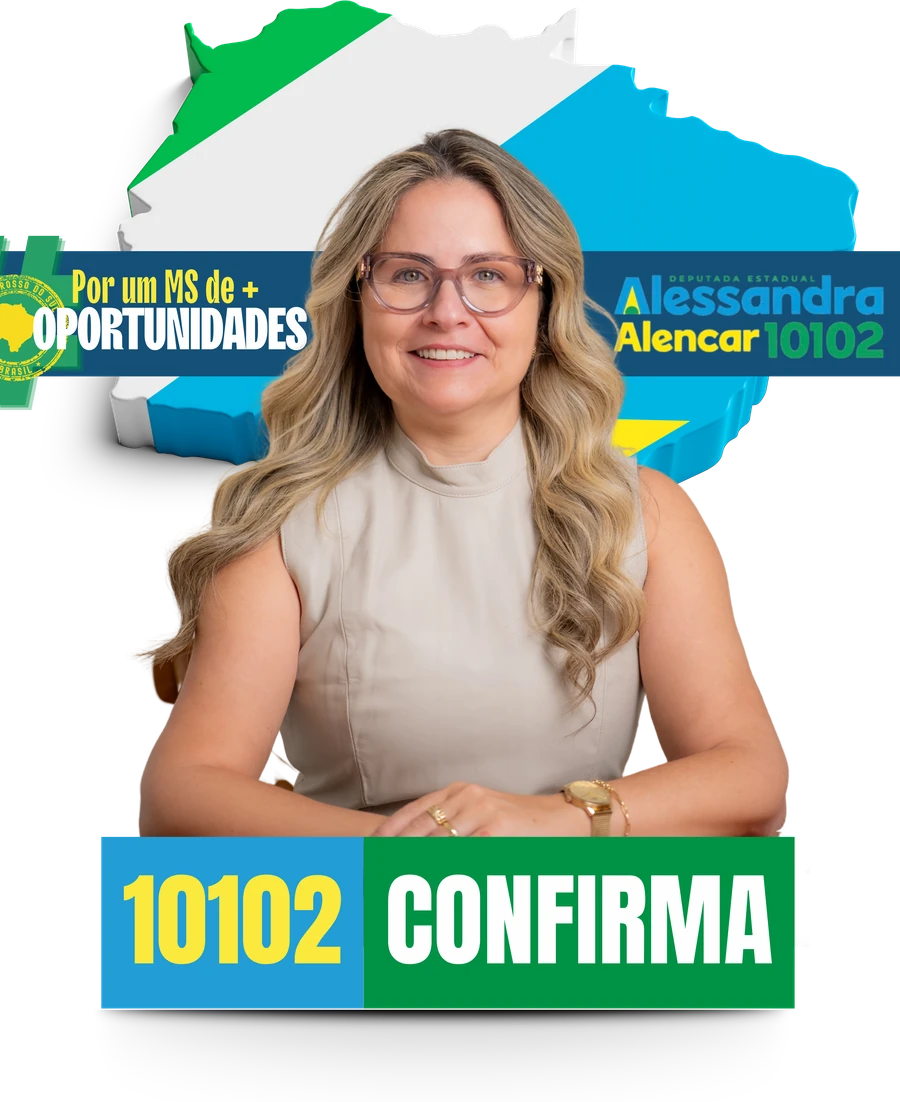 Alessandra Alencar 10102 — Por um MS de + Oportunidades